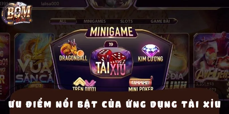 Ưu điểm nổi bật của ứng dụng tài xỉu hiện nay