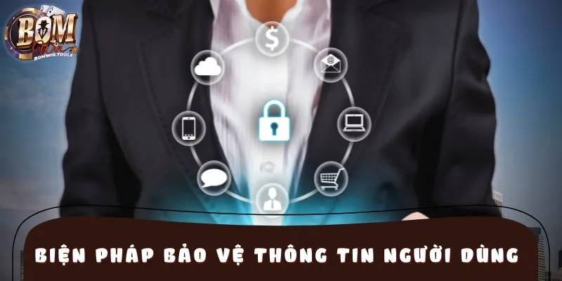 Biện pháp bảo vệ thông tin người dùng tại nhà cái