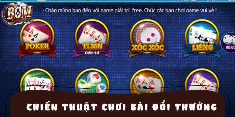 Chiến thuật chinh phục game bài đổi thưởng hữu ích